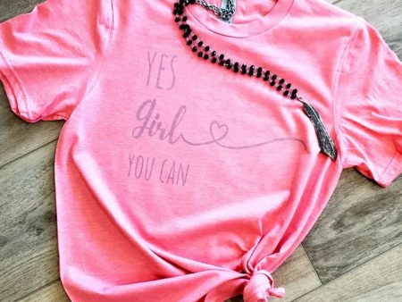 Women s  Yes Girl You Can  Tee Online Hot Sale