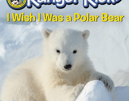 Ranger Rick: I Wish I Was a Polar Bear For Sale