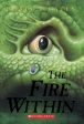 The Fire Within (The Last Dragon Chronicles #1) Supply