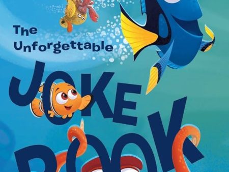 The Unforgettable Joke Book (Disney Pixar Finding Dory) For Cheap