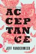 Acceptance (The Southern Reach Trilogy #3) Discount