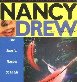 The Scarlet Macaw Scandal (Nancy Drew: Girl Detective #8) on Sale