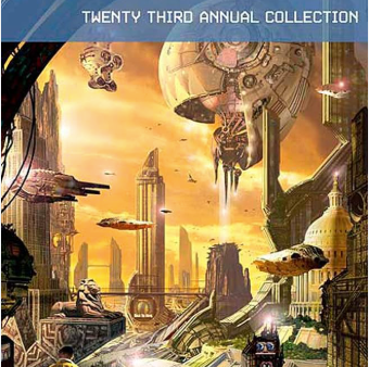 The Year s Best Science Fiction: Twenty-Third Annual Collection Online Hot Sale