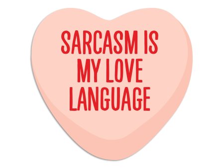 Sarcasm is my love language - vinyl sticker Discount