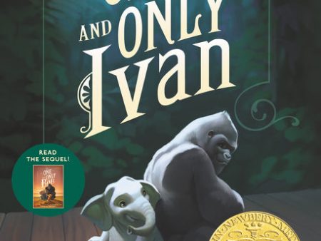 The One and Only Ivan (The One and Only Ivan #1) Cheap