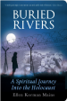 Buried Rivers: A Spiritual Journey Into the Holocaust For Discount