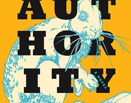 Authority (The Southern Reach Trilogy #2) For Cheap