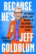 Because He s Jeff Goldblum Online Sale