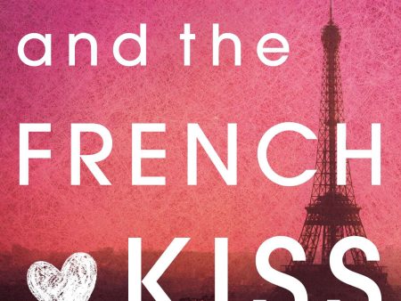 Anna and the French Kiss Online