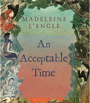 An Acceptable Time (Time Quintet #5) Online Sale