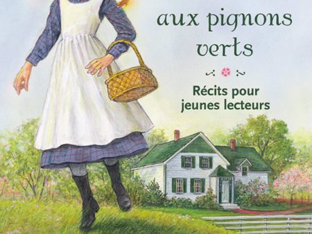 Anne: La Maison aux pignons verts récits pour jeunes lecteurs For Sale