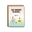 I ll Know It When I See It - Adult friendships in a nutshell Friendship Greeting Card Online