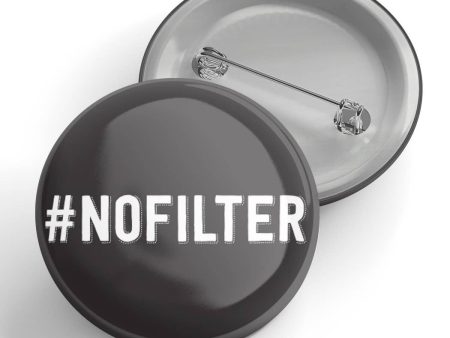 Black River Letterpress & Paper Co. - #No Filter  Button Fashion