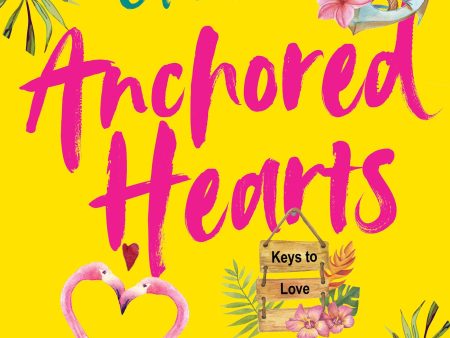 Anchored Hearts (Keys to Love #2) Sale