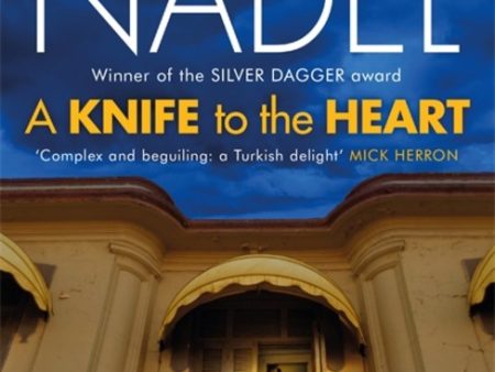 A Knife to the Heart (Ikmen Mystery 21) Online now